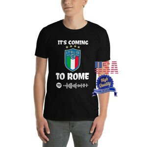 it's Coming To Rome T-shirt Italia UEFA Euro 2020 Champion Tee S-3XL Men's Women