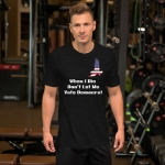 When I Die Don’t Let Me Vote Democrat Trump Political Funny Trump 2024 T-shirt
